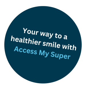 Access My Super | Advanced Health Dental Centre | Bankstown